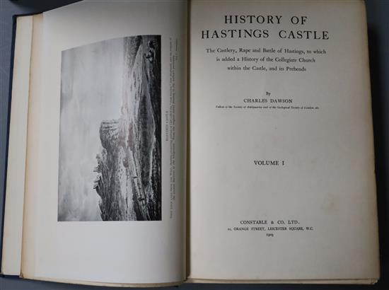 HASTINGS: Dawson, Charles - History of Hastings Castle The Castlery, Rape and Battle of Hastings, to Which is Added a History